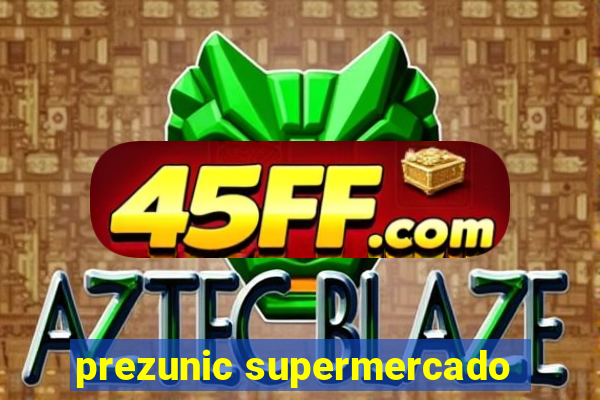prezunic supermercado